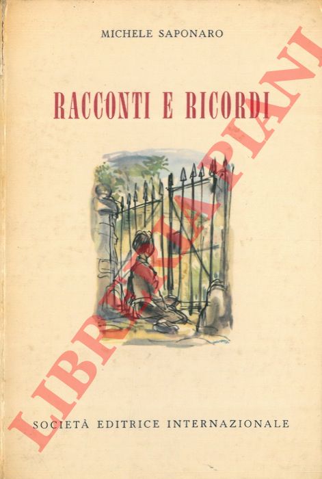 SAPONARO Michele - - Racconti e Ricordi.
