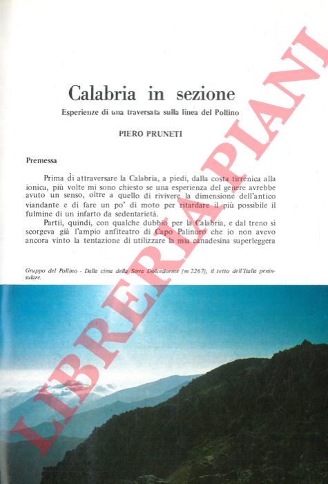 PRUNETI Piero - - Calabria in sezione. Esperienze di una traversata sulla linea del Pollino.