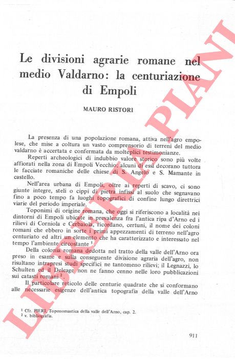 RISTORI Mauro - - Le divisioni agrarie romane nel medio Valdarno: la centuriazione di Empoli.