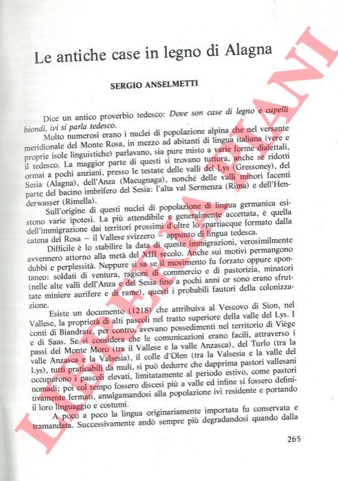 ANSELMETTI Sergio - - Le antiche case di legno in Alagna.