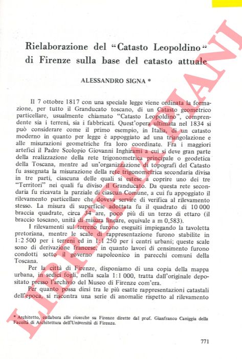 SIGNA Alessandro - - Rielaborazione del 'catasto leopoldino' di Firenze sulla base del catasto attuale.