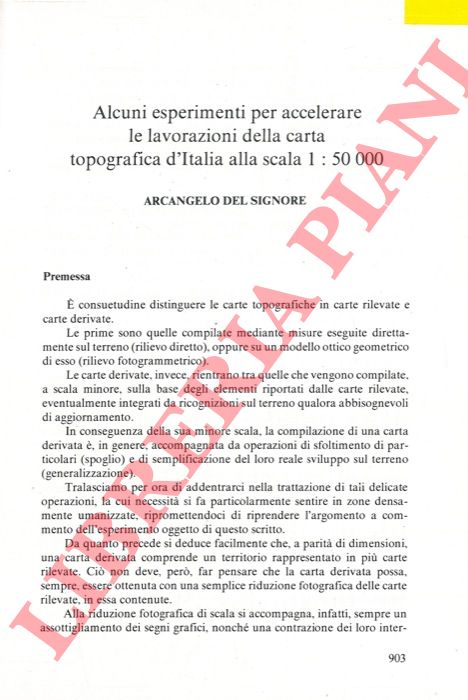DEL SIGNORE Arcangelo - - Alcuni esperimenti per accelerare le lavorazioni della carta topografica d'Italia alla scala 1:50000.