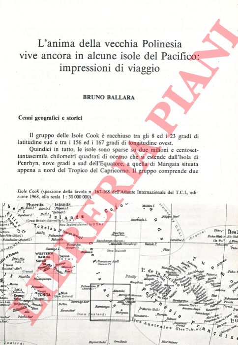 BALLARA Bruno - - L'anima della vecchia Polinesia vive ancora in alcune isole del Pacifico: impressioni di viaggio.