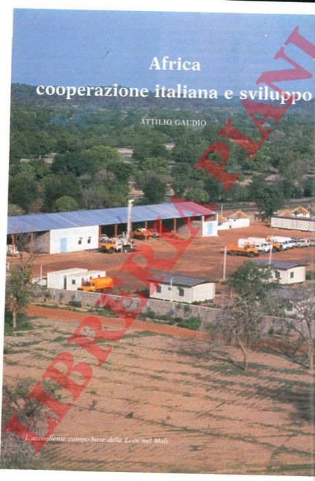 GAUDIO Attilio - - Africa: cooperazione italiana e sviluppo.