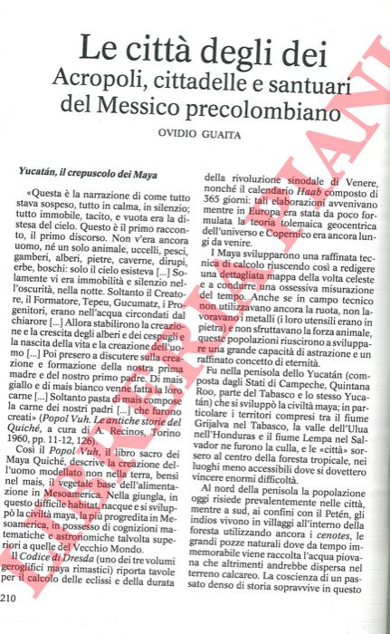 GUAITA Ovidio - - Le citt degli dei. Acropoli, cittadelle e santuari del Messico precolombiano.
