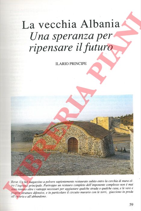 PRINCIPE Ilario - - La vecchia Albania. Una speranza per ripensare il futuro.