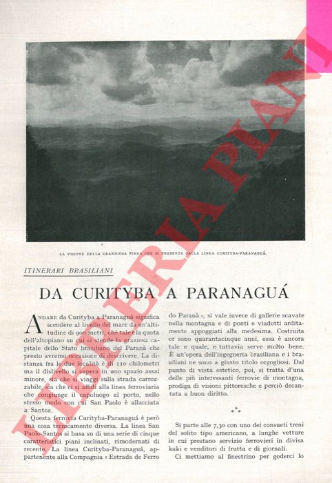 TEGANI U. - - Itinerari brasiliani. Da Curityba a Paranagu.