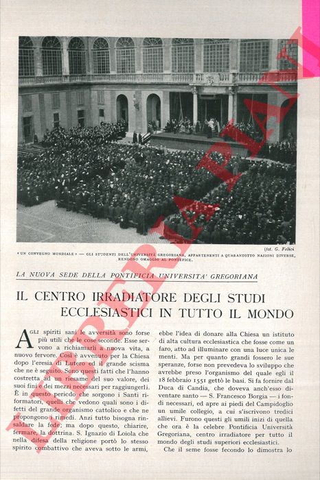 FREMIOTTI Pietro - - La nuova sede della Pontificia Universit Gregoriana. Il centro irradiatore degli studi ecclesiastici in tutto il mondo.