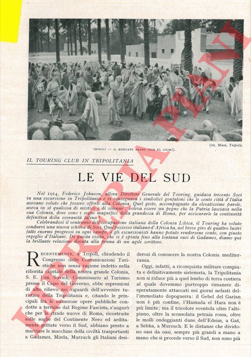 LA MANNA Guelfo - - Le vie del Sud. Il Touring Club in Tripolitania.