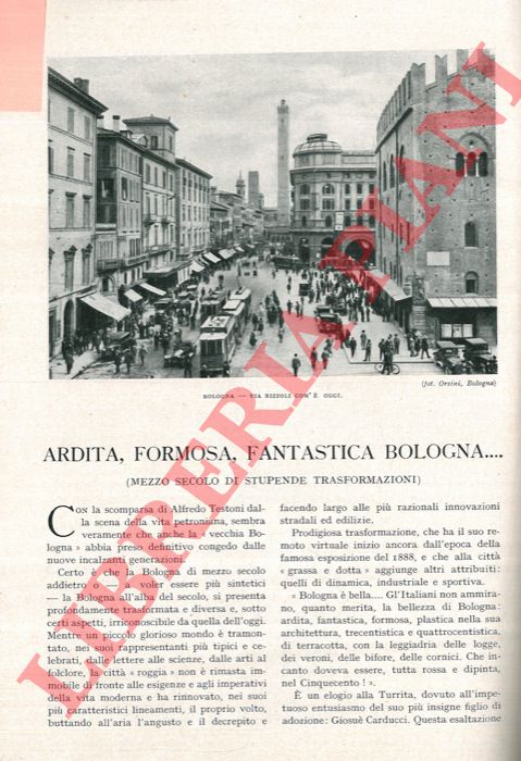 BONUZZI G. - - Ardita, formosa, fantastica Bologna....(mezzo secolo di stupende trasformazioni) .