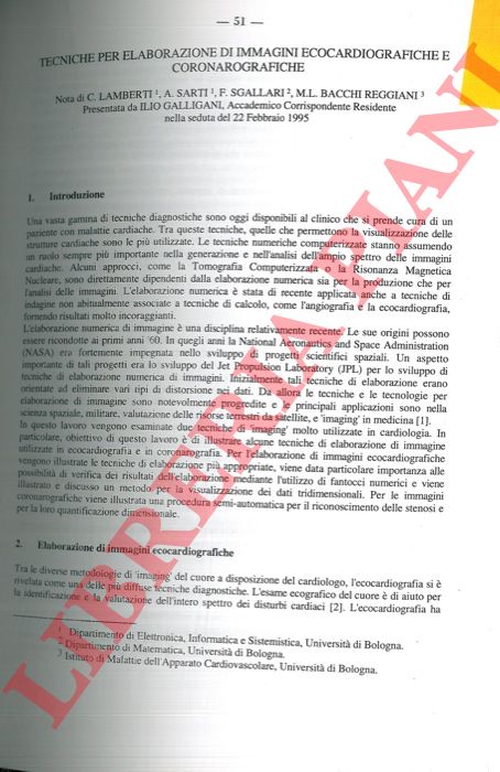 LAMBERTI C. - SARTI A. - SGALLARI F. - BACCHI REGGIANI M. L. - - Tecniche per elaborazione di immagini ecocardiografiche e coronarografiche.