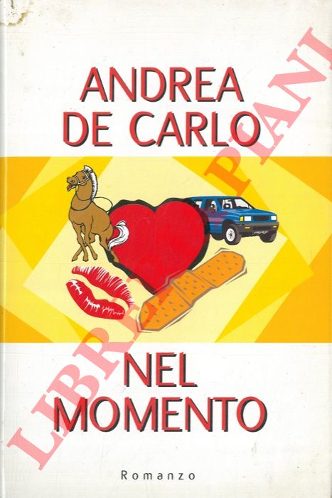 DE CARLO Andrea - - Nel momento.