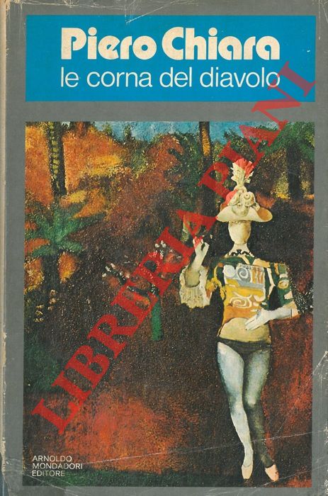 CHIARA Piero - - Le corna del diavolo e altri racconti.