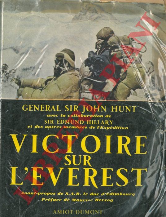 HUNT John , General Sir - - Victoire sur l'Everest ( 