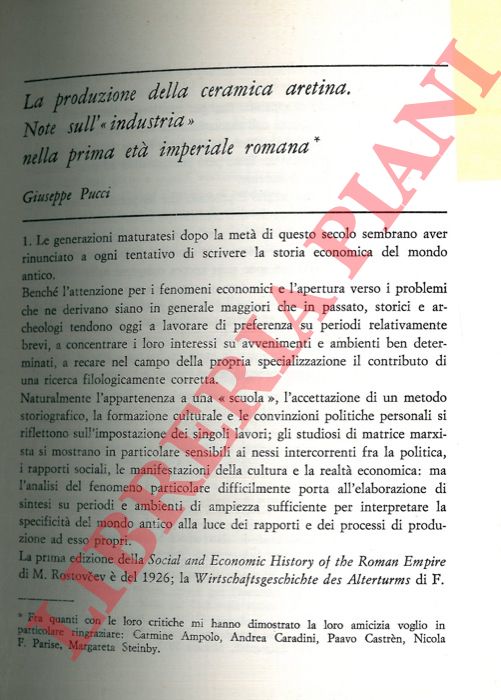 PUCCI Giuseppe - - La produzione della ceramica aretina. Note sulla industria della prima et imperiale romana.