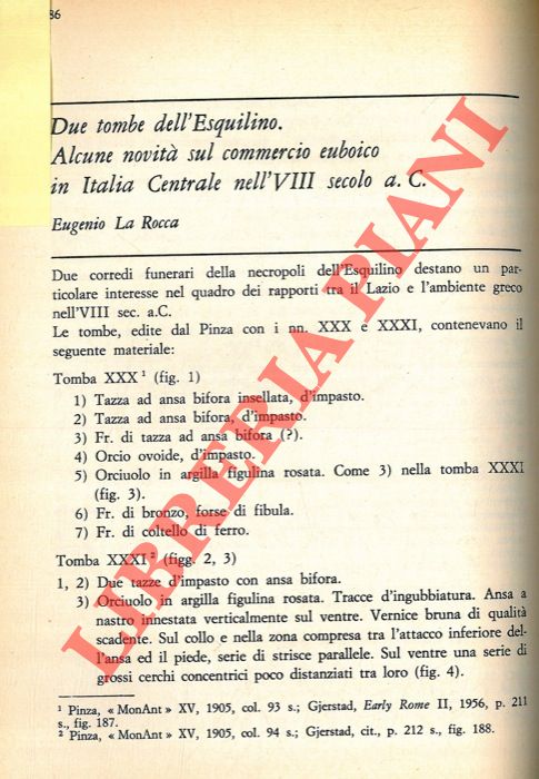 LA ROCCA Eugenio - - Due tombe dell'Esquilino. Alcune novit sul commercio euboico in Italia Centrale nell'VIII sec. a. C.