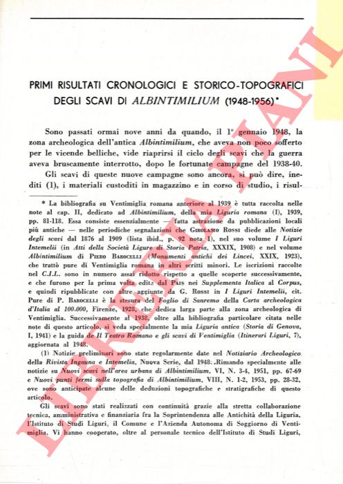 LAMBOGLIA Nino - - Primi risultati cronologici e storico-topografici degli scavi di Albintimilium (1948-1956) .