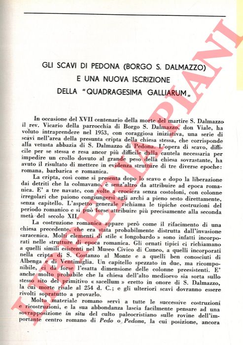 CAMILLA P. - LAMBOGLIA N. - - Gli scavi di Pedona (Borgo S. Dalmazzo) e una nuova iscrizione della 'Quadragesima Galliarum' .