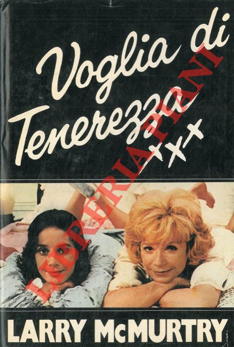 MCMURTRY Larry - - Voglia di tenerezza.