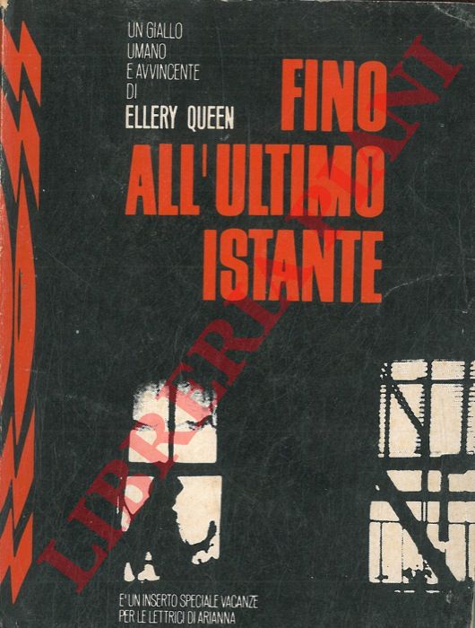 QUEEN Ellery - - Fino all'ultimo istante.