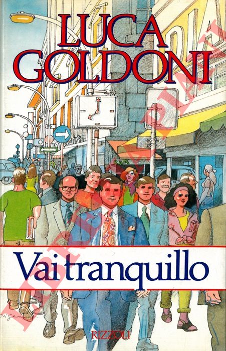 GOLDONI Luca - - Vai tranquillo.