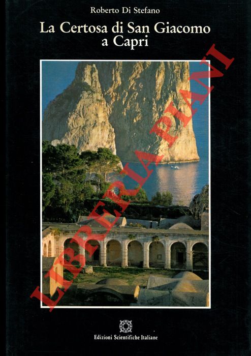 DI STEFANO Roberto - - La Certosa di San Giacomo a Capri.