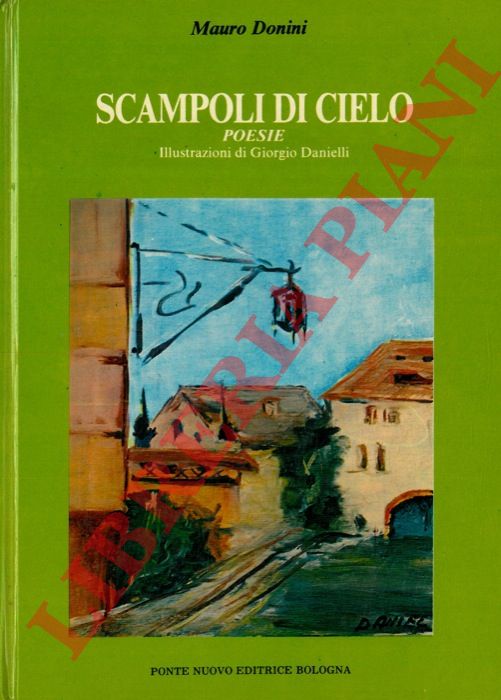 DONINI Mauro - - Scampoli di cielo. Poesie.