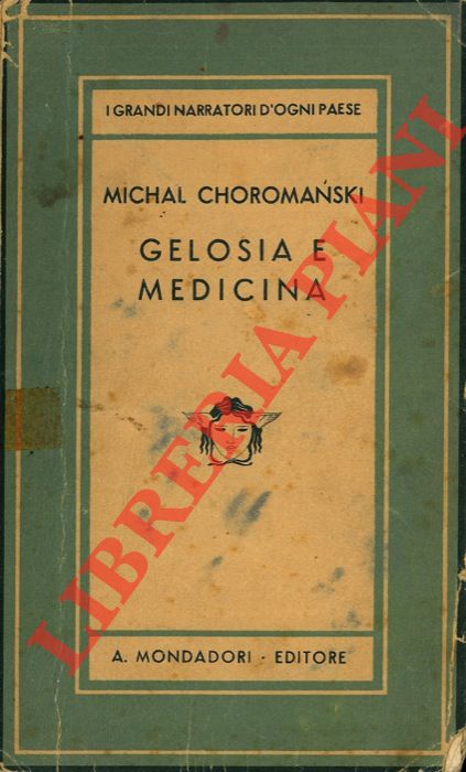 CHOROMANSKI Michal - - Gelosia e medicina.