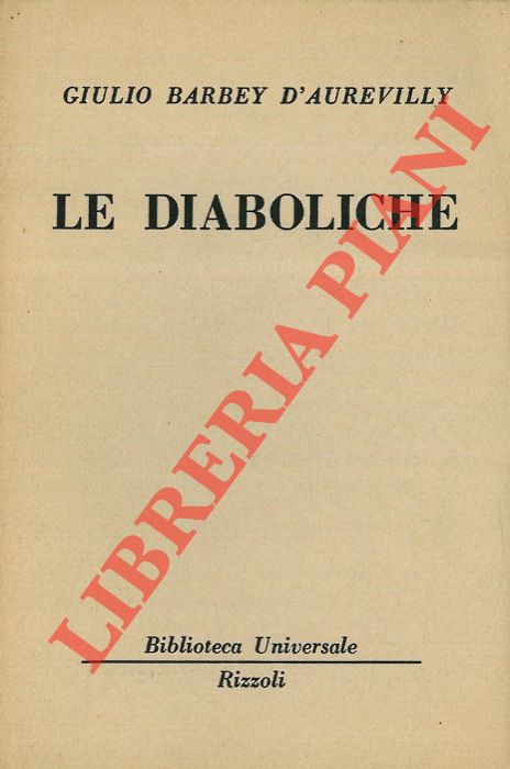 BARBEY d'AUREVILLY Giulio - - Le diaboliche.