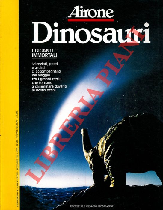 - - Dinosauri. I giganti immortali.