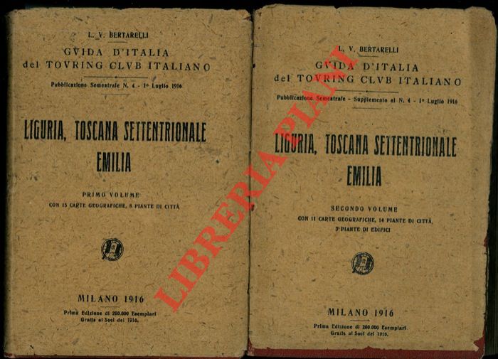 BERTARELLI L.V. - - Liguria, Toscana Settentrionale, Emilia. Primo e secondo volume.