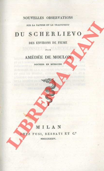 DE MOULON Amedeo - - Nouvelles observations sur la nature et le traitement du Scherlievo des environs de Fiume.