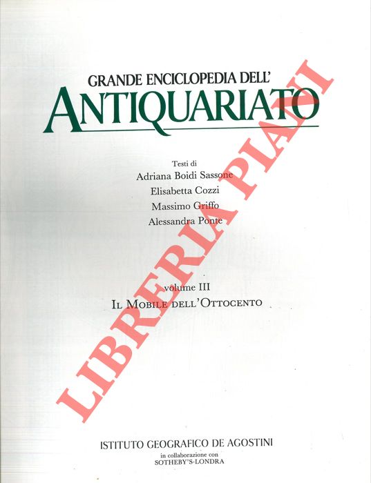 AA.VV. - - Grande enciclopedia dell'antiquariato. I. Il mobile dal quattrocento al seicento. II. Il mobile del settecento. III. Il mobile dell'ottocento. IV. Il mobile del novecento.