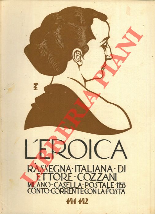 - - L'Eroica. Rassegna italiana di Ettore Cozzani. N. 141-142.