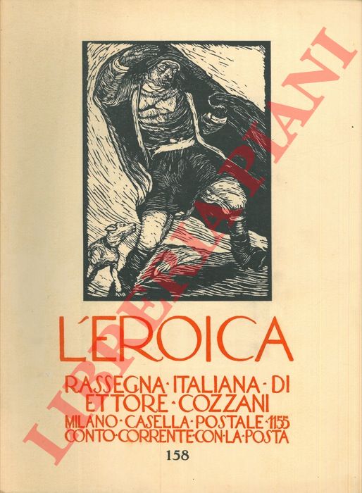 - - L'Eroica. Rassegna italiana di Ettore Cozzani. N. 158.
