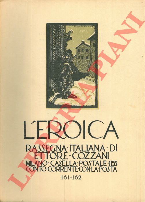 - - L'Eroica. Rassegna italiana di Ettore Cozzani. N. 161-162 (ma 160-161)