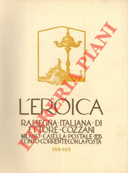- - L'Eroica. Rassegna italiana di Ettore Cozzani. N. 164-165