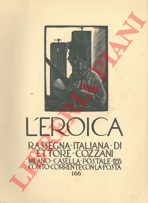 - - L'Eroica. Rassegna italiana di Ettore Cozzani. N. 166.