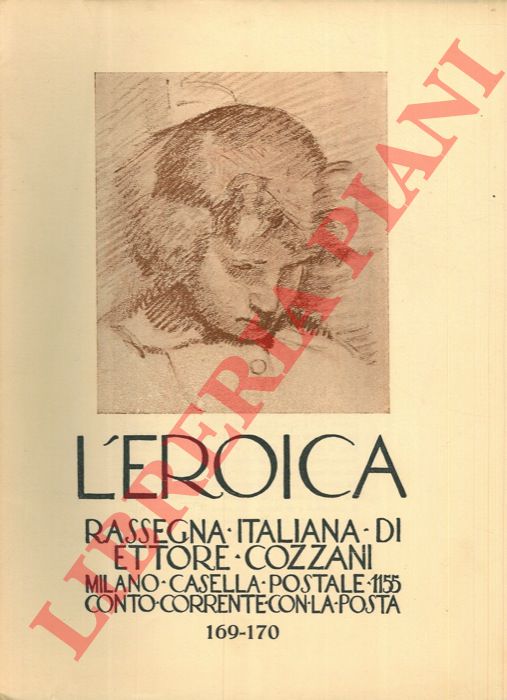 - - L'Eroica. Rassegna italiana di Ettore Cozzani. N. 169-170