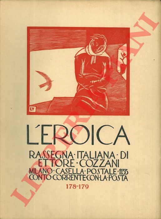 - - L'Eroica. Rassegna italiana di Ettore Cozzani. N. 178-179.