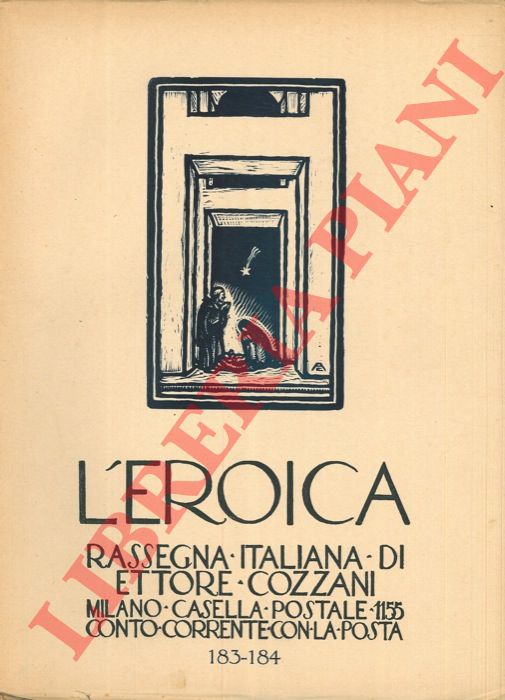 - - L'Eroica. Rassegna italiana di Ettore Cozzani. N. 183-184.