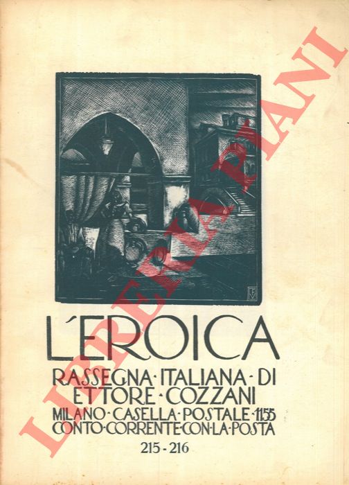 - - L'Eroica. Rassegna italiana di Ettore Cozzani. N. 215-216.