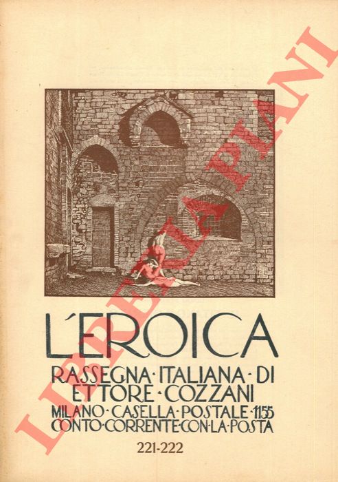 - - L'Eroica. Rassegna italiana di Ettore Cozzani. N. 221-222.