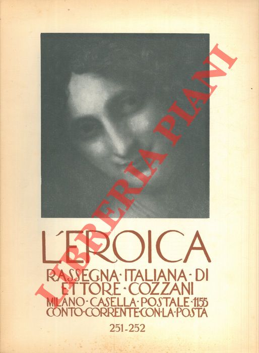- - L'Eroica. Rassegna italiana di Ettore Cozzani. N. 251-252.