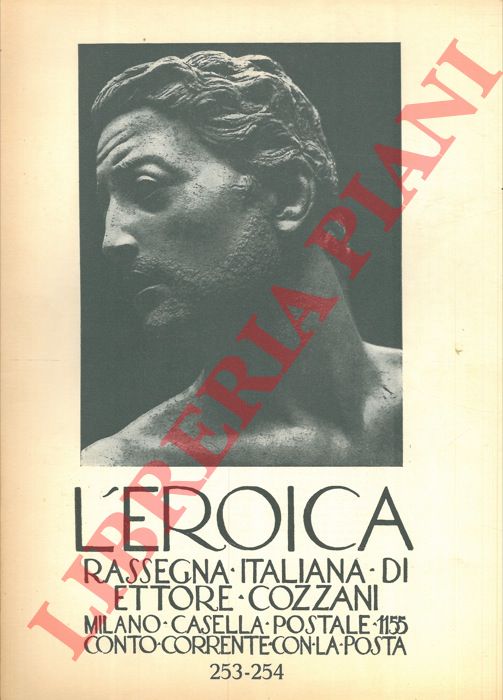 - - L'Eroica. Rassegna italiana di Ettore Cozzani. N. 253-254.