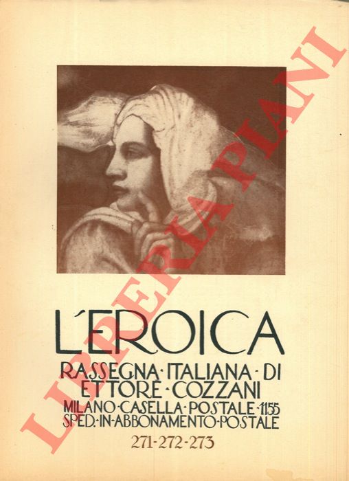 - - L'Eroica. Rassegna italiana di Ettore Cozzani. N. 271-272-273.