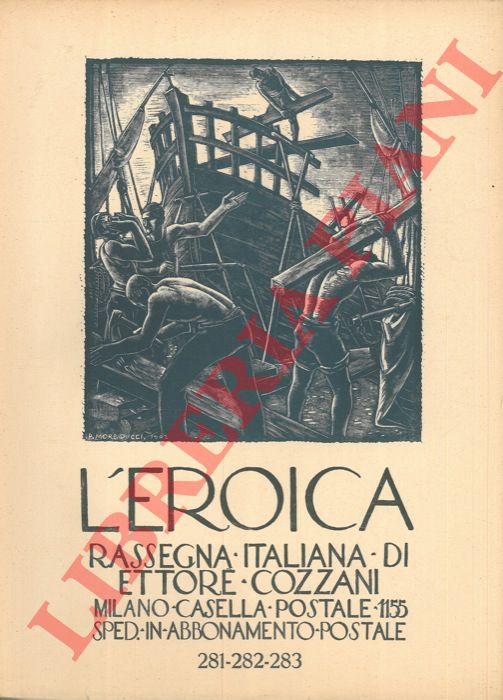 - - L'Eroica. Rassegna italiana di Ettore Cozzani. N. 281-282-283.