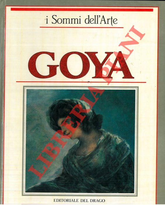 (SPIZZOLIN Pier Antonio) - - Goya.