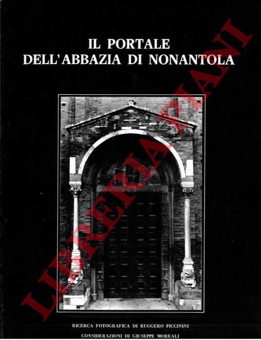 MOREALI Giambattista - - Il portale dell'abbazia di Nonantola.