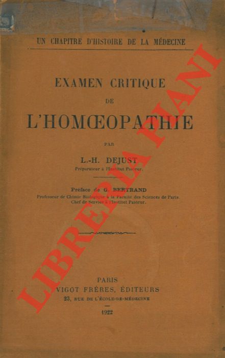 DEJUST L. H. - - Exame critique de l'omoeopathie.